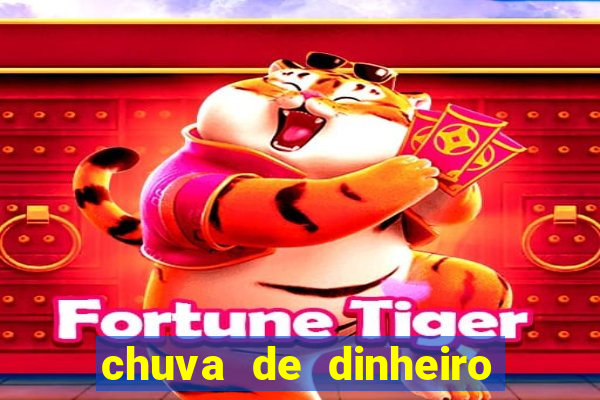 chuva de dinheiro jogo do tigre